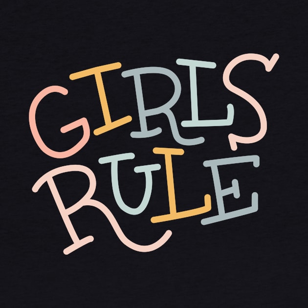 Girls Rule by Cat Bone Design